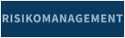 RISIKOMANAGEMENT