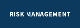 RISK MANAGEMENT